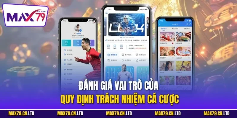 Đánh giá vai trò của quy định trách nhiệm cá cược